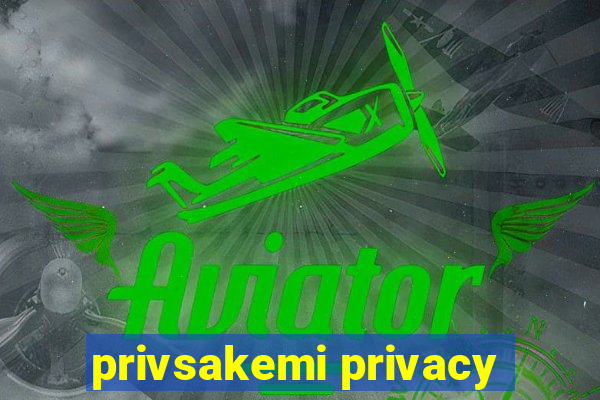 privsakemi privacy